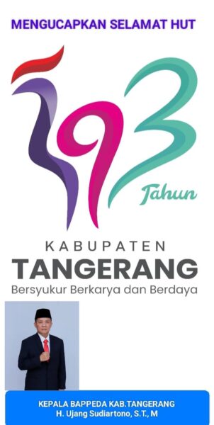 Bappeda Kabupaten Tangerang dan beserta Staf mengucapkan Hut Kabupaten Tangerang yang ke-393 tahun.