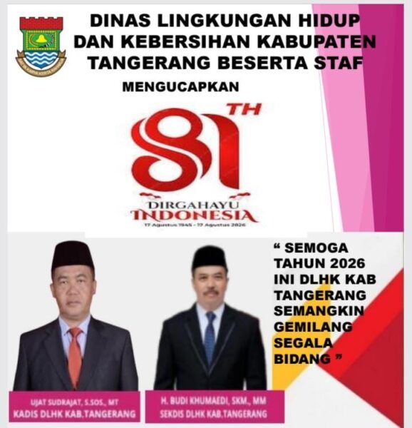 Kepala Dinas Lingkungan Hidup Dan Kebersihan Kabupaten Tangerang Beserta Staf Mengucapkan Dirgahayu Ri Ke 81 Tahun Indonesia Mardeka.