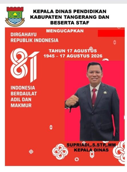 Kepala  Dinas Pendidikan Kabupaten Tangerang beserta staf Mengucapkan Dirgahayu Republik Indonesia yang ke-81 tahun 17-Agustus 1945 – 17 Agustus 2026.