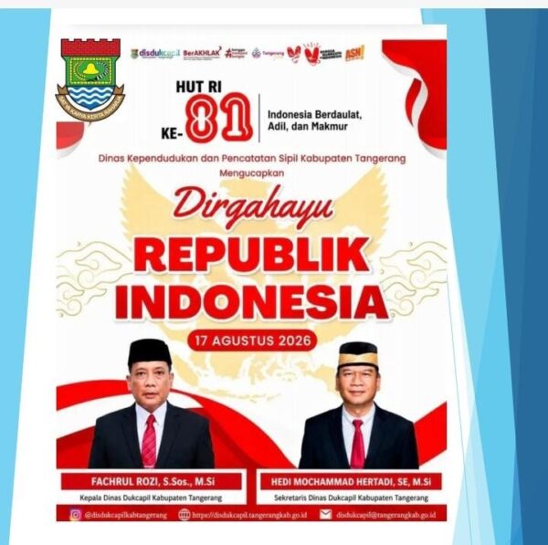Kepala Dinas Kependudukan dan Pencatatan Sipil (Dukcapil) Kabupaten Tangerang Beserta Staf Mengucapkan Dirgahayu Ri Ke 81 Tahun Indonesia Mardeka.
